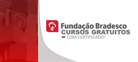 fundação bradesco cursos - cursos online gratuitos senai